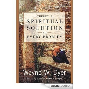 There's a Spiritual Solution to Every Problem [Kindle-editie]