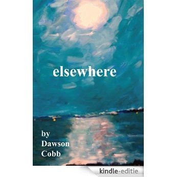Elsewhere (English Edition) [Kindle-editie]