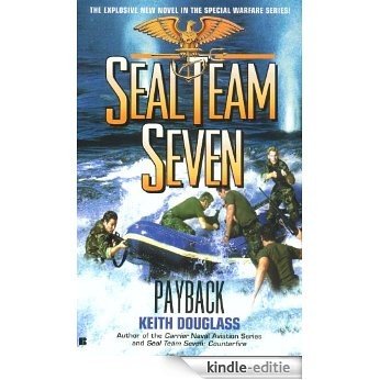 Seal Team Seven #17: Payback [Kindle-editie]