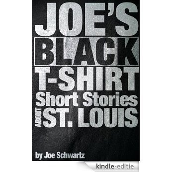 Joe's Black T-Shirt (English Edition) [Kindle-editie]