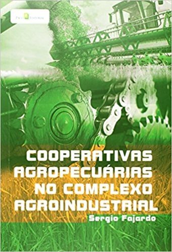Cooperativas Agropecuarias No Complexo Agroindustrial