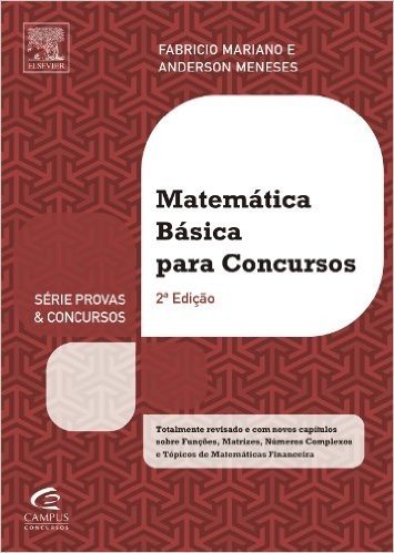 Matemática Básica Para Concursos - Série Provas e Concursos