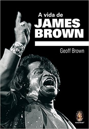 A Vida de James Brown