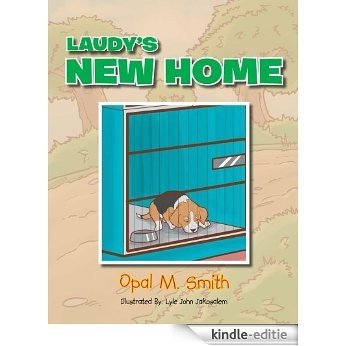 Laudy's New Home (English Edition) [Kindle-editie]