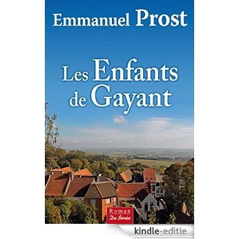 Les Enfants de Gayant (Romans) [Kindle-editie]