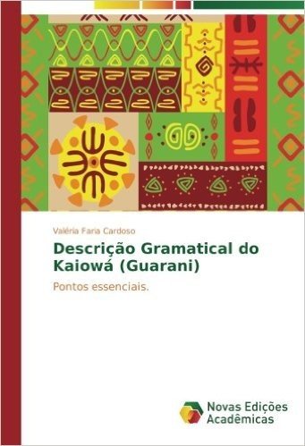 Descricao Gramatical Do Kaiowa (Guarani)