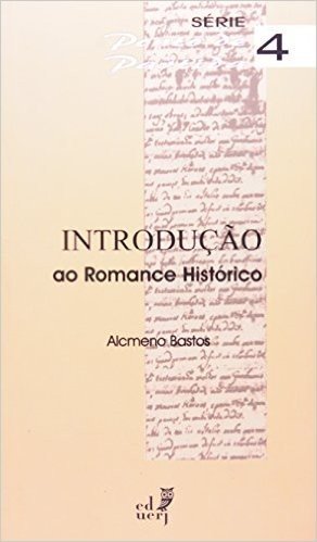 Introdução ao Romance Histórico- Série 4
