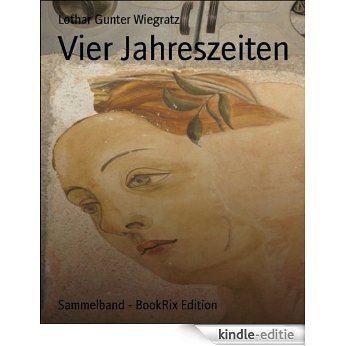 Vier Jahreszeiten (German Edition) [Kindle-editie]