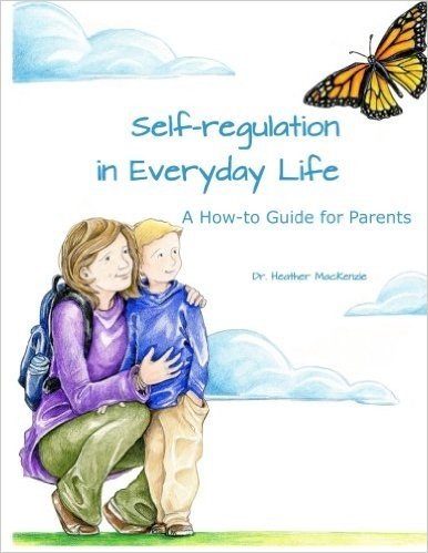 Self-Regulation in Everyday Life: A How-To Guide for Parents