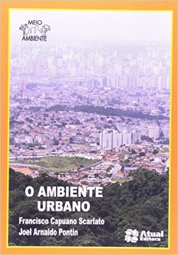 O Ambiente Urbano - Série Meio Ambiente