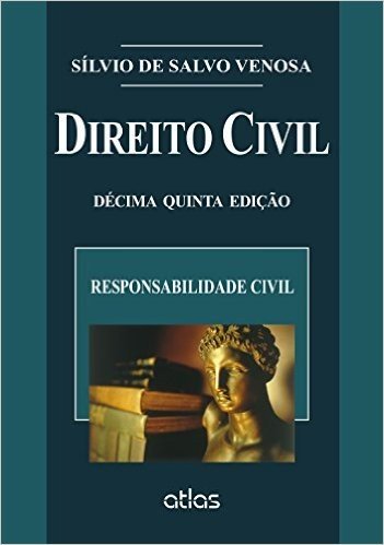 Direito Civil. Responsabilidade Civil - Volume 4. Coleção Direito Civil