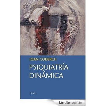 Psiquiatría dinámica (Spanish Edition) [Kindle-editie]