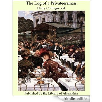 The Log of a Privateersman [Kindle-editie] beoordelingen
