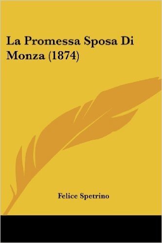 La Promessa Sposa Di Monza (1874)