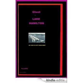 Ghost of Lake Hamilton (English Edition) [Kindle-editie]