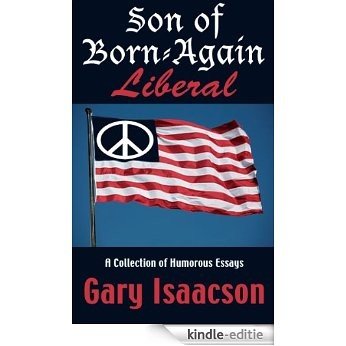 Son of Born-Again Liberal (English Edition) [Kindle-editie]