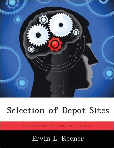 Selection of Depot Sites