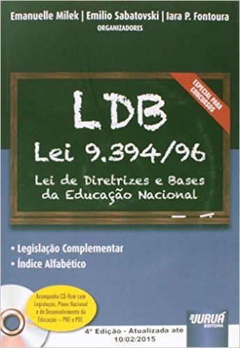 LDB. Lei 9.394/ 96. Diretrizes e Bases da Educação Nacional (+ CD-ROM)