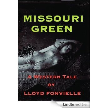 Missouri Green (English Edition) [Kindle-editie]