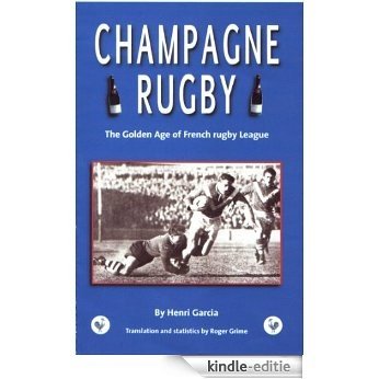 Champagne Rugby (English Edition) [Kindle-editie]