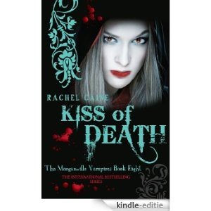 Kiss of Death: 8 (The Morganville Vampires) [Kindle-editie]