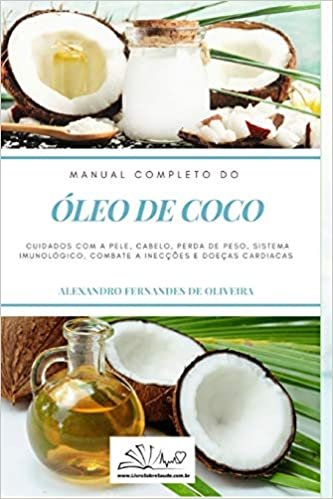 Óleo de Coco: Manual Completo