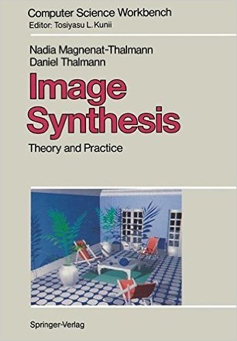 Image Synthesis: Theory and Practice