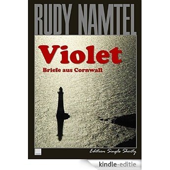 Violet: Edition Single Shorty (German Edition) [Kindle-editie]