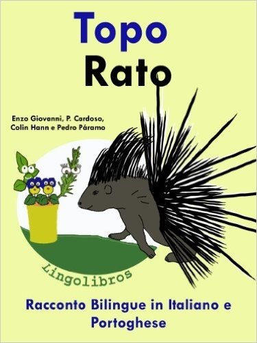 Racconto Bilingue in Italiano e Portoghese: Topo - Rato (Serie "Impara il portoghese") (Italian Edition)