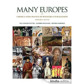 Many Europes: Choice and Chance in Western Civilization, Volume 1 [Print Replica] [Kindle-editie]