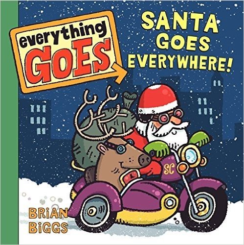 Everything Goes: Santa Goes Everywhere! baixar