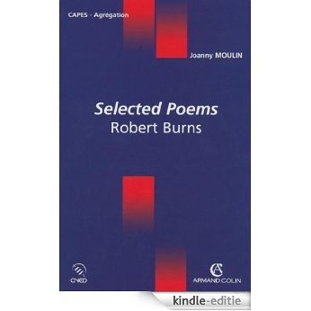Selected poems : Robert Burns (Coédition CNED/ARMAND COLIN) (French Edition) [Kindle-editie]