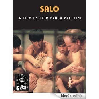 Salo: A Film By Pier Paolo Pasolini [Kindle-editie]