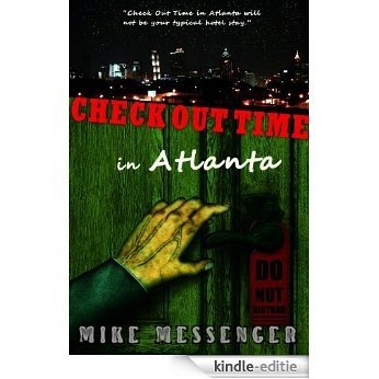 Check Out Time in Atlanta (English Edition) [Kindle-editie]