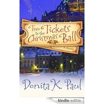 Two Tickets to the Christmas Ball: A Novella [Kindle-editie]