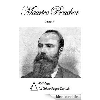 Oeuvres de Maurice Bouchor (French Edition) [Kindle-editie]