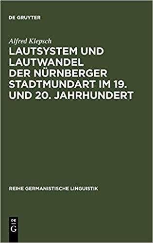 indir Lautsystem Und Lautwandel Der Nurnberger Stadtmundart Im 19. Und 20. Jahrhundert (Reihe Germanistische Linguistik, 85) [German]
