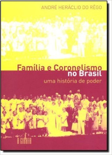 Família e Coronelismo no Brasil baixar
