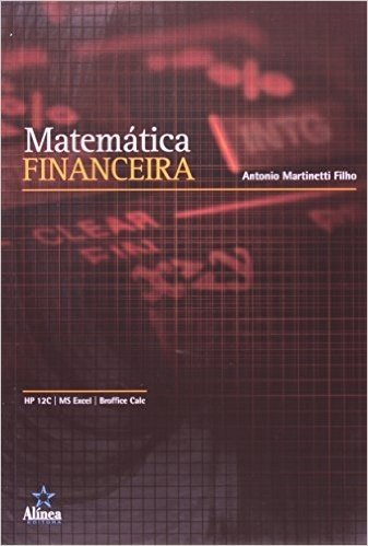 Matemática Financeira - Hp 12C; Ms Excel; Broffice Calc