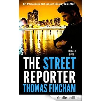The Street Reporter (A Police Procedural Mystery Series of Crime and Suspense, Hyder Ali #5) (English Edition) [Kindle-editie]