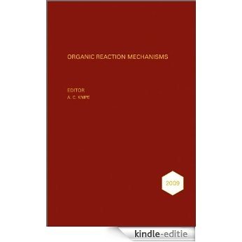 Organic Reaction Mechanisms 2009: An annual survey covering the literature dated January to December 2009 (Organic Reaction Mechanisms Series) [Kindle-editie]