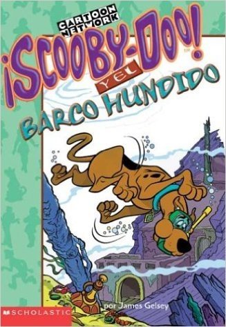 Scooby-Doo y el Barco Hundido = Scooby-Doo and the Sunken Ship