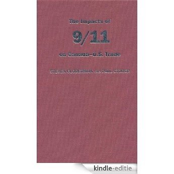 The Impact of 9/11 on Canada - U.S. Trade [Kindle-editie]