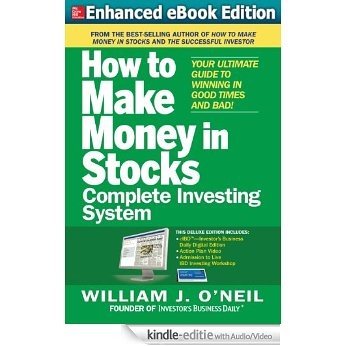 How to Make Money in Stocks Complete Investing System (EBOOK) [Kindle uitgave met audio/video]