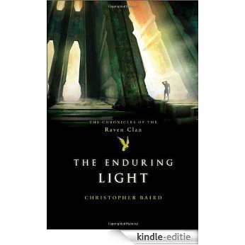 The Enduring Light (The Chronicles of the Raven Clan) [Kindle-editie] beoordelingen