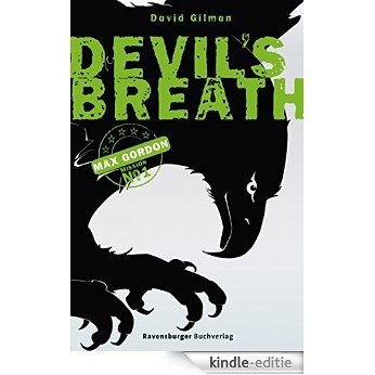 Max Gordon 1: Devil's Breath (German Edition) [Kindle-editie]