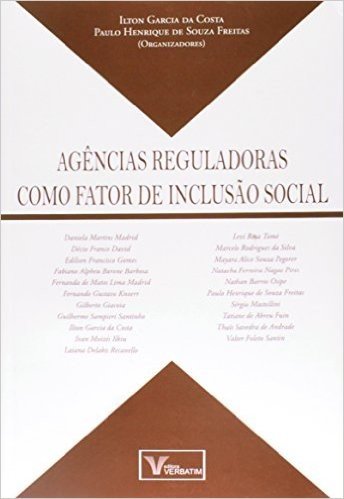 Agências Reguladoras Como Fator De Inclusão Social