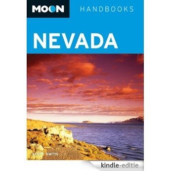 Moon Nevada (Moon Handbooks) [Kindle-editie]