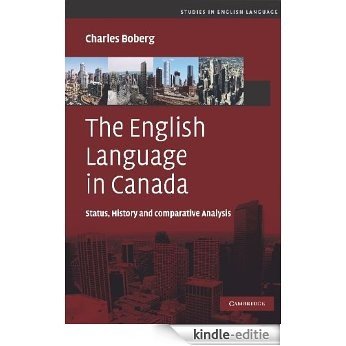 The English Language in Canada: Status, History and Comparative Analysis (Studies in English Language) [Kindle-editie] beoordelingen