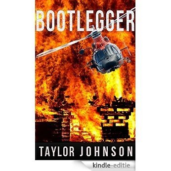 Bootlegger: Action and Adventure Book: A Reed Watson Adventure (English Edition) [Kindle-editie]
